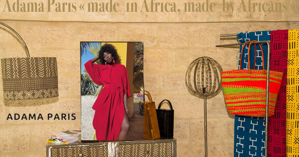 Adama Paris « made in Africa, made by Africans » - DN-AFRICA Magazine