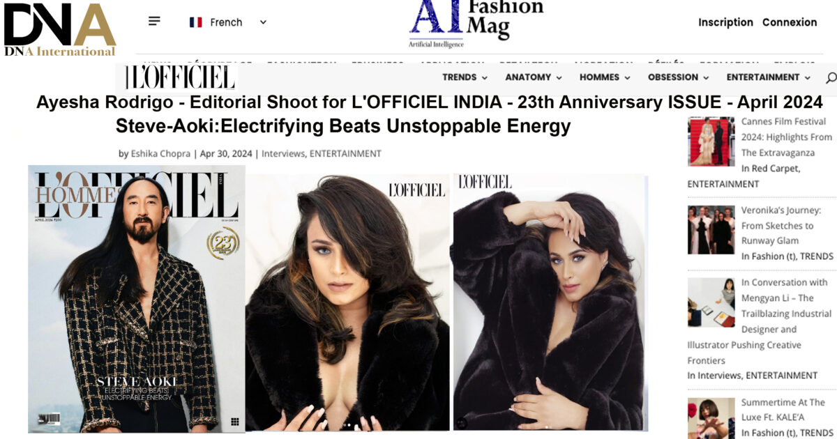 AFRICA-VOGUE-COVER-Ayesha-Rodrigo-Editorial-Shoot-for-L'OFFICIEL-INDIA-23th-Anniversary-ISSUE-April-2024-Steve-Aoki-Electrifying-Beats-Unstoppable-Energy-DN-AFRICA-Media-Partner