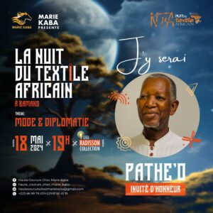 LA NUIT DU TEXTILE AFRICAIN- Guest of Honour PATHE'O