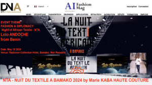 AFRICA-VOGUE-COVER--NTA-NUIT-DU-TEXTILE-A-BAMAKO-2024-FIRST-EDITION -presents-Lolo-ANDOCHE-from-Benin--DN-A-INTERNATIONAL-Media-Partner