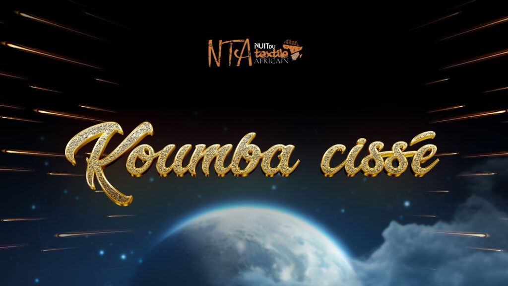 NTA – NUIT DU TEXTILE A BAMAKO 2024 First Edition presents Koumba CISSE from Guinée KONAKRY