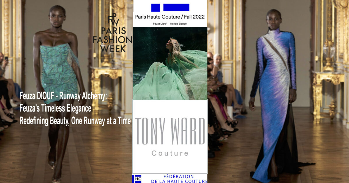 AFRICA-FASHION-STYLE-Feuza-DIOUF-Runway-Alchemy-Feuza’s-Timeless-Elegance-Redefining-Beauty-One-Runway-at-a-Time-DN-A-INTERNATIONAL-Media-Partner