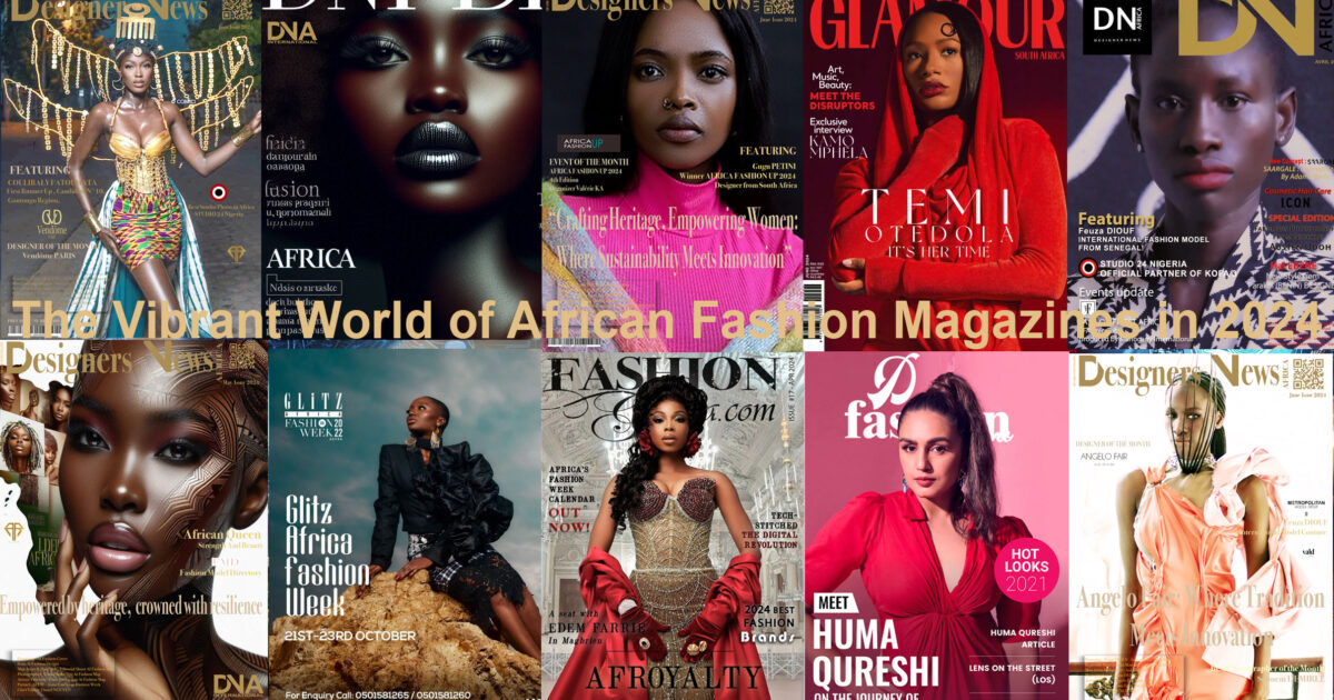 AFRICA-VOGUE-AFRICA-FASHION-STYLE-The-Vibrant-World-of-African-Fashion-Magazines-in-2024 -DN-A-INTERNATIONAL-Media-Partner