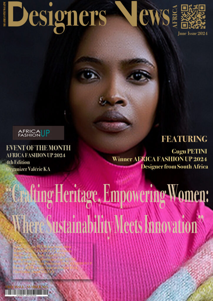 AFRICA-FASHION-STYLE-2490X3508I-DN-AFRICA-COVER-NUMBER-302-June-26-2024-Gugu-PETINE-Winner-Africa-Fashion-Up-4th-EDITION-DN-AfrICA-Media-Partner