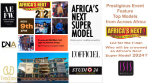 AFRICA-FASHION-STYLE-GO-for-the-Final-Who-will-be-crowned-as-Africa's-Next-Super-Model-2024-DN-A-INTERNATIONAL-Media-Partner