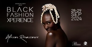 LA BLACKFASHION WEEK XPERIENCE,  The incredible challenge by Adama Paris, Theme African Renaissane