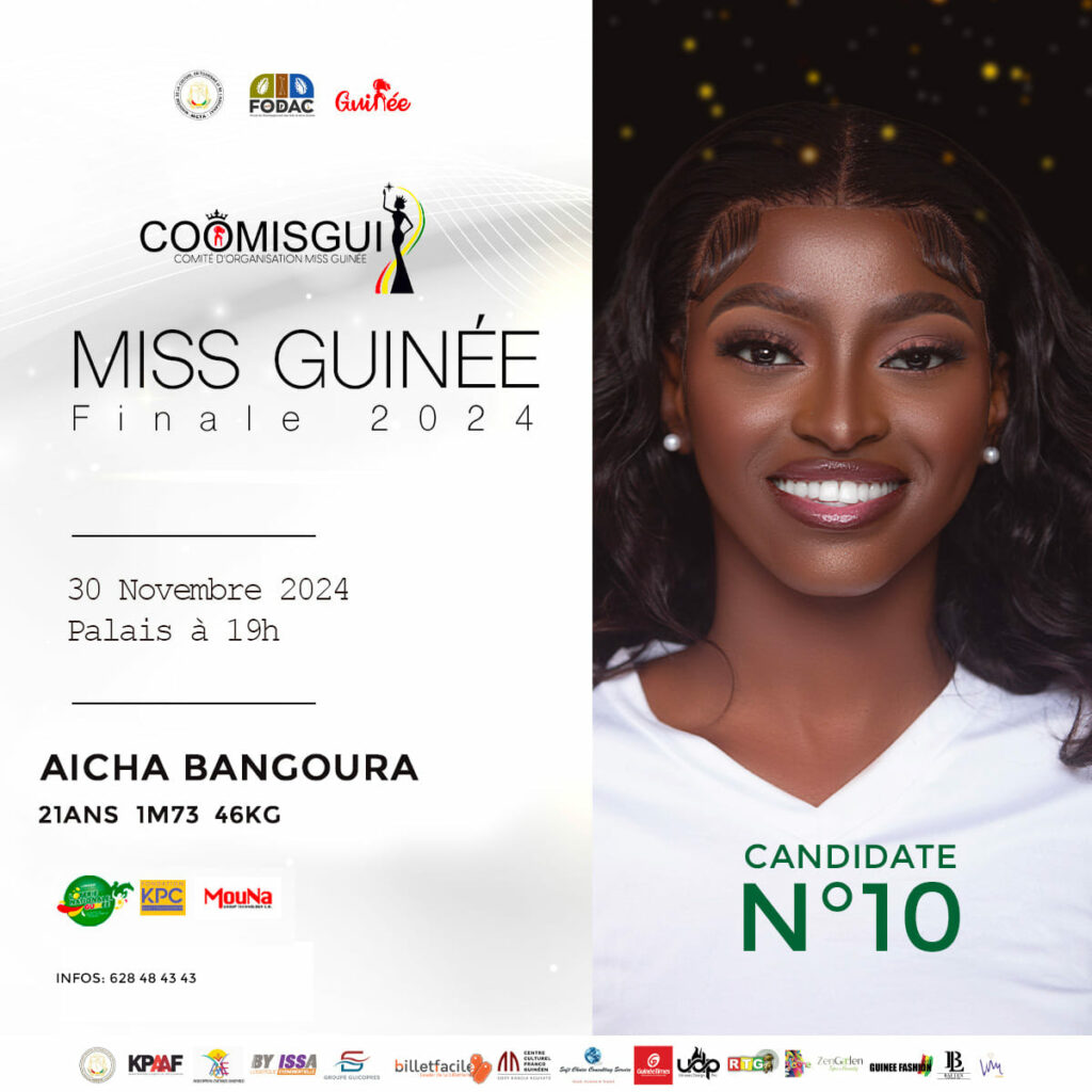 MISS GUINEE 2024 - MISS AICHA BANGOURA - MISS  BASSE GUINEE - Contestant number 10 Under the-Presidency-by-the-patron-of-Miss-Guinea,-Her-Excellency-Mrs-Lauriane-DOUMBOUYA