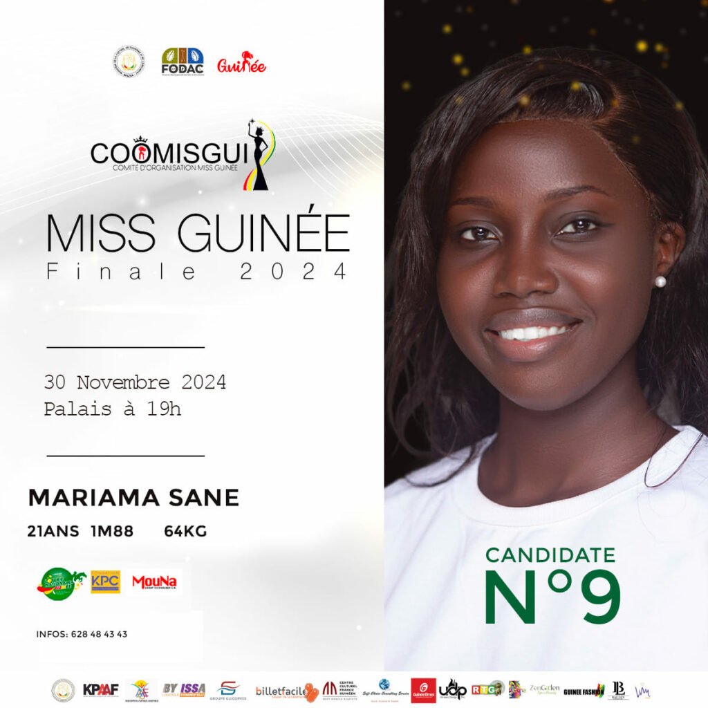 MISS GUINEE 2024 - MISS MARIAMA SANE - MISS  7th Runner Up Miss Conakry - Contestant number 9 -  Under the-Presidency-by-the-patron-of-Miss-Guinea,-Her-Excellency-Mrs-Lauriane-DOUMBOUYA