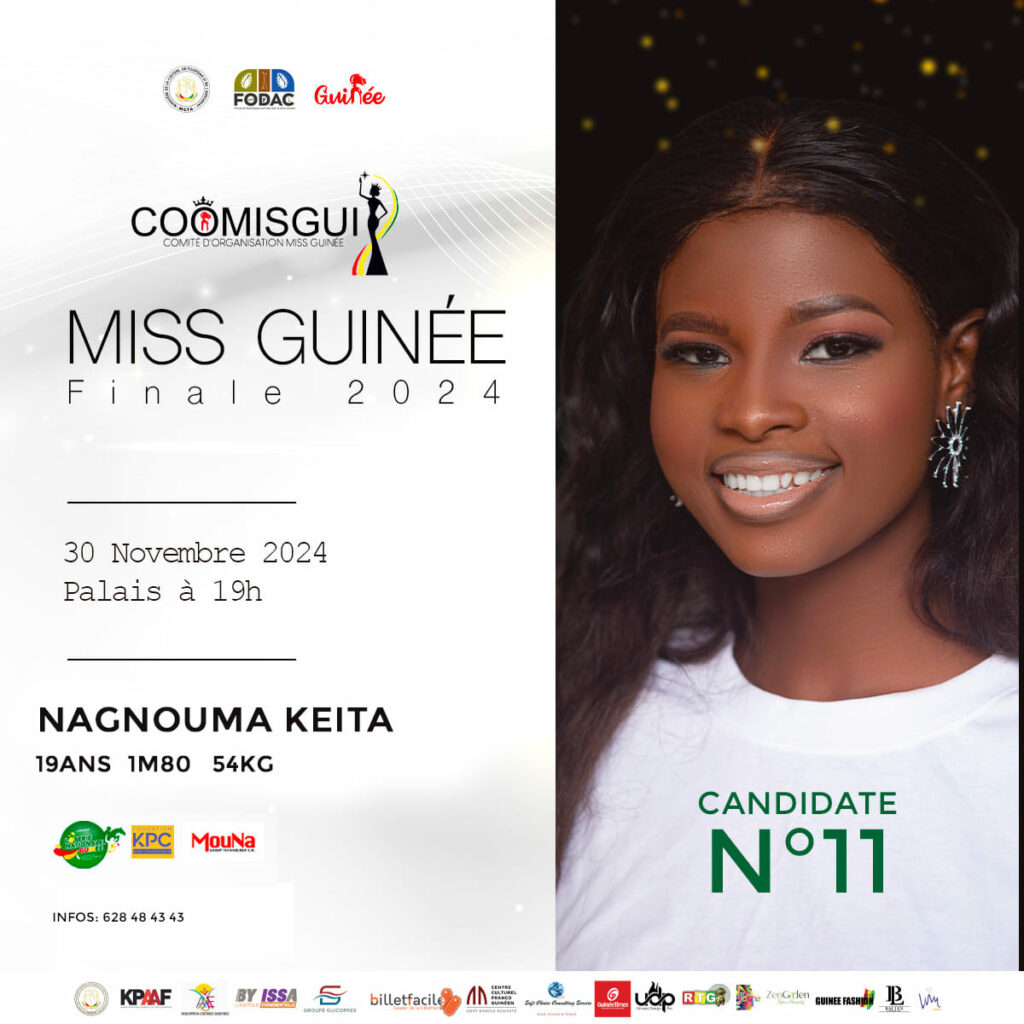 MISS GUINEE 2024 - MISS NAGOUMA KEITA - MISS  GUINEE FORESTIERE - Contestant number 11 Under the-Presidency-by-the-patron-of-Miss-Guinea,-Her-Excellency-Mrs-Lauriane-DOUMBOUYA