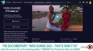 AFRICA-VOGUE-COVERTHE-DOCUMENTARY-'MISS-GUINEE-2023-THAT’S-HOW-IT-IS!'-watch-this-exclusive-film-on-the-streaming-platform-TV5MONDE-Plus-DN-AFRICA-Media-Partner