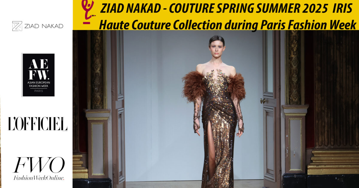 AFRICA-VOGUE-AFRICA-ZIAD-NAKAD-COUTURE-SPRING-SUMMER-2025- IRIS-Haute-Couture-Collection-during-Paris-Fashion-Week-DN-A-INTERNATIONAL-Media-Partner