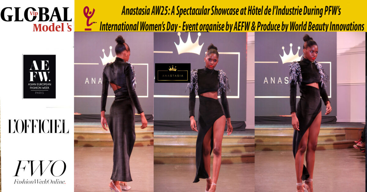 AFRICA-VOGUE-AFRICA--Anastasia-AW25-A-Spectacular-Showcase-at-Hôtel-de-l’Industrie-During-PFW’s--International-Women’s-Day-DN-A-INTERNATIONAL-Media-Partner